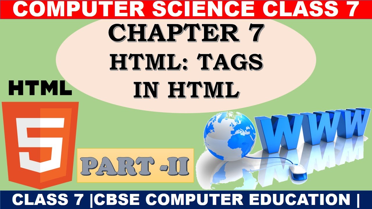 TAGS IN HTML | CLASS 7 COMPUTER CHAPTER 5 | COMPUTER SCIENCE | PART 2 ...
