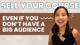 Sell Your Course Without A Huge Following | Tips For Women Coaches & Entrepreneurs