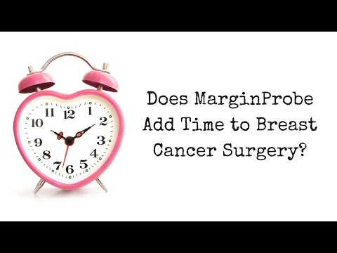 Does MarginProbe Add Time To Breast Cancer Surgery?