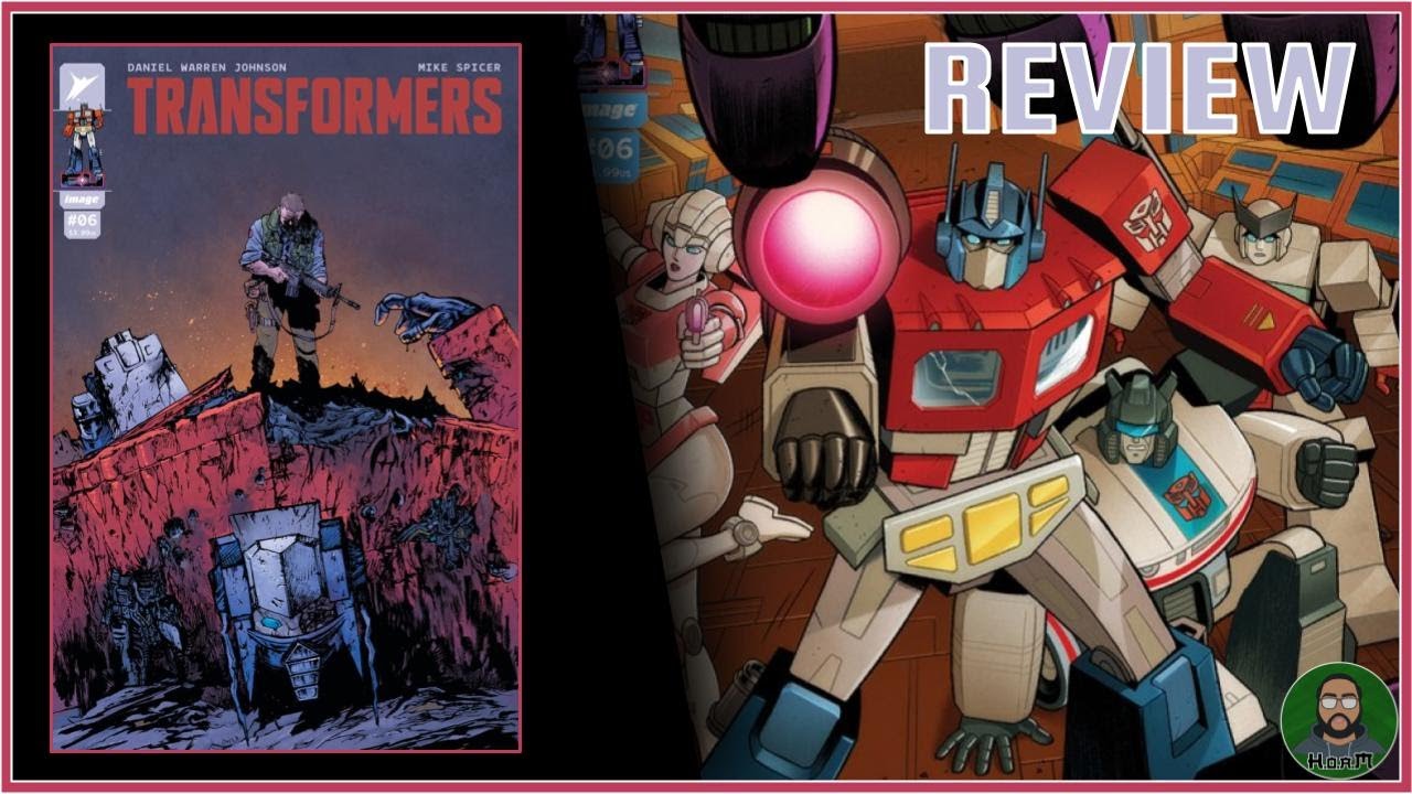 COMIC REVIEW: TRANSFORMERS | ISSUE 6