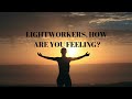 Lightworkers, How are you Feeling? | Aita Channeling Her Higher Self