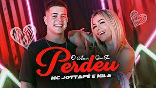 Mc Jottape e Mila O Amor que Tu Perdeu 2020/PRODUÇÃO