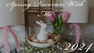 🌸🌱NEW🌱🌸 2024 SPRING DECORATE WITH ME🐤🐣 DECORATE WITH ME FOR EASTER🐣🐤FARMHOUSE SPRING DECOR🌱🌸