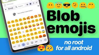 How To Get Old Android 5 Blob Emojis in 2023 On Any Android screenshot 1
