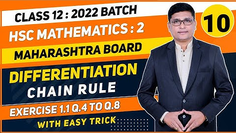 Differentiation Part 10 | Chain Rule Ex.1.1 | 12th Maths II For HSC 2022 Maharashtra Board | P N Sir