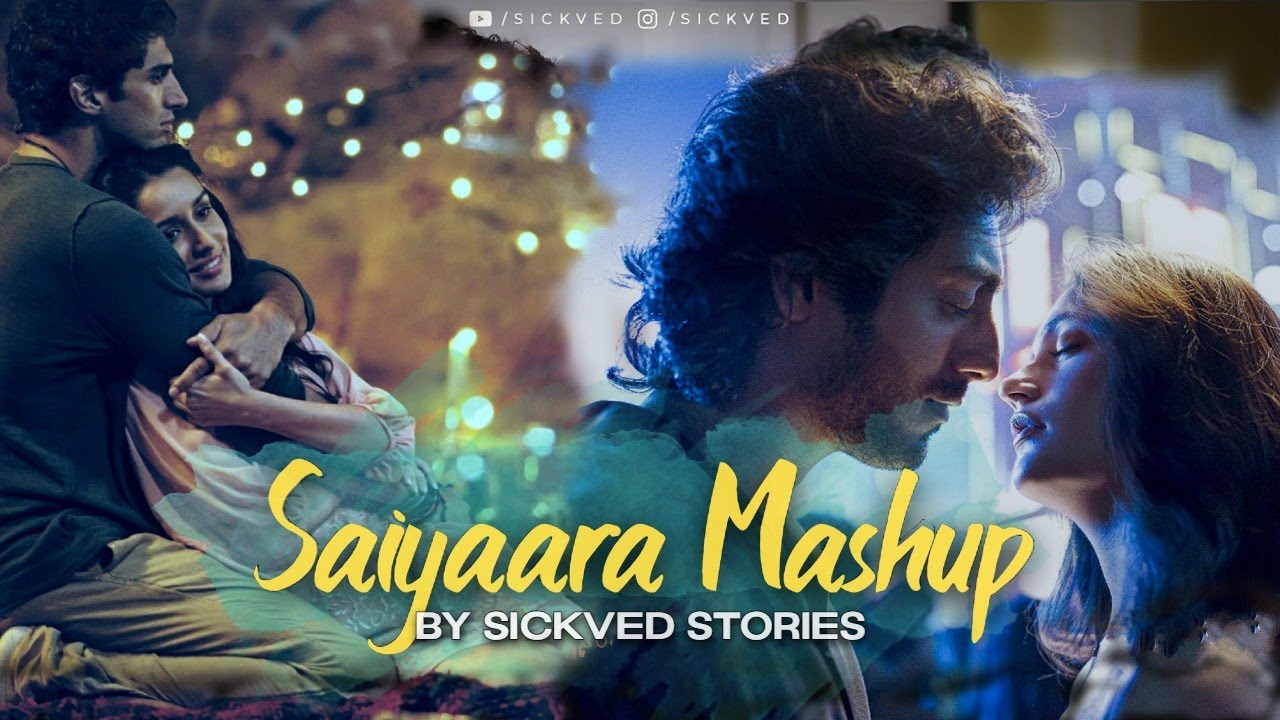 Saiyaara Mashup 2025 | SICKVED Stories Saiyaara Mashup 2025 | SICKVED Stories