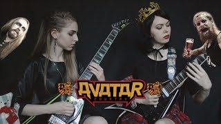 Avatar - The King Wants You - Liheia Metzengerstein and Alyona Vargas guitar cover