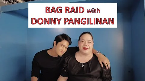 BAG RAID with DONNY PANGILINAN | Darla Sauler