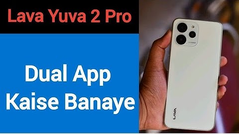Lava Yuva 2 Pro me dual App kaise banaye, how to set app lock in Lava Yuva 2 Pro