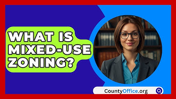 What Is Mixed-use Zoning? - CountyOffice.org