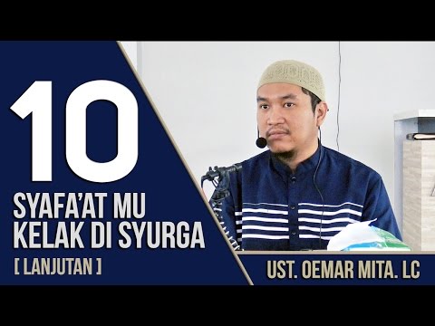 "10-syafa'atmu-kelak-di-surga-(lanjutan)"-ᴴᴰ-|-ust.-oemar-mita.-lc