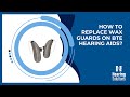 How to replace wax guards on BTE hearing aids?