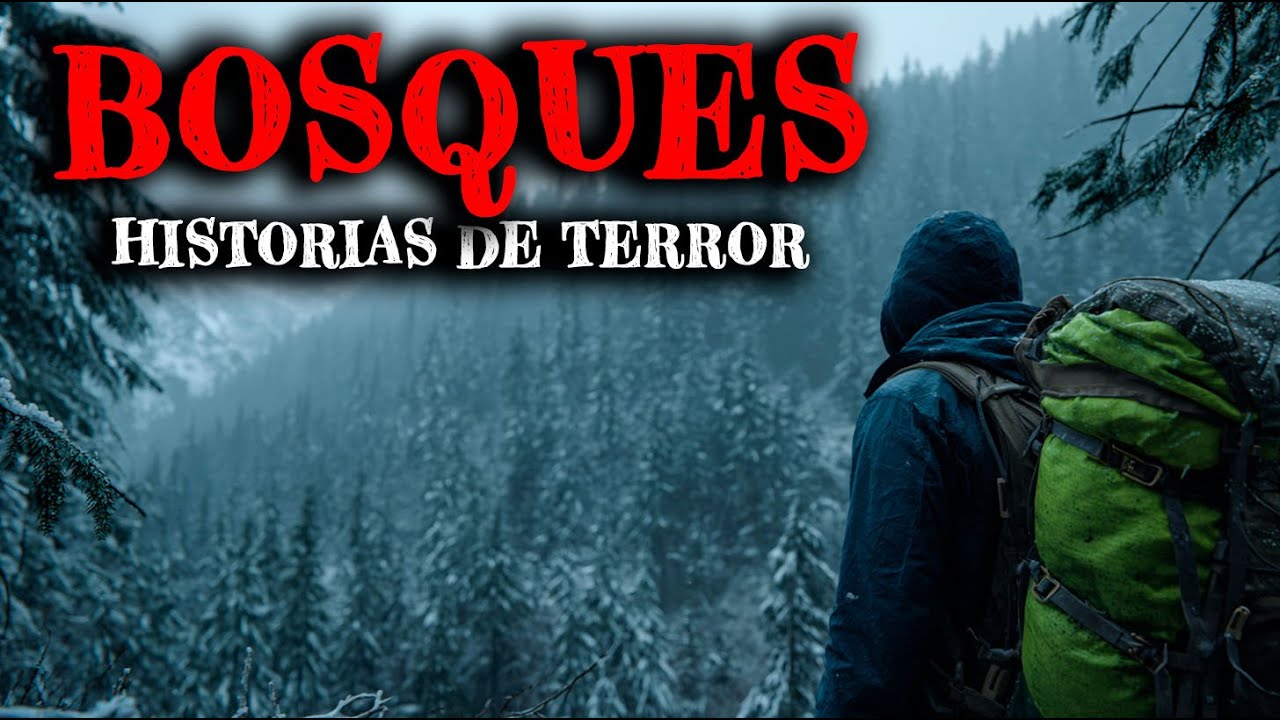 1 Hora de Historias de Terror Reales Ocurridas en el Bosque - Relatos de Horror