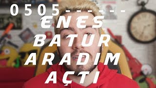 Enes Baturu Aradim Açti