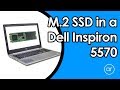 How to Disassemble a Dell Inspiron 15 5570 Laptop to Install an M.2 SSD