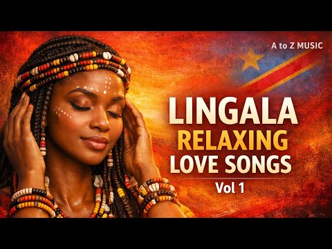 Calming African Lingala Love Songs for Stress Relief & Inner Peace