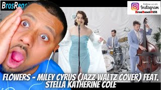 Flowers - Miley Cyrus Jazz Waltz Cover Feat. Stella Katherine Cole Reaction