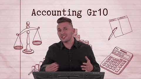 1007 Gr10 Acc Financial Accounts of a Sole Trader GAAP & Adjustments