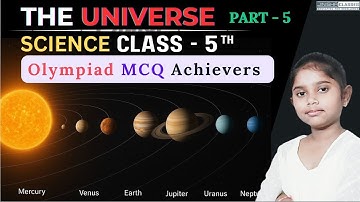 The Universe MCQs Achievers (Part 5) | NSO Class 5 Preparation | By Jinisha Singh