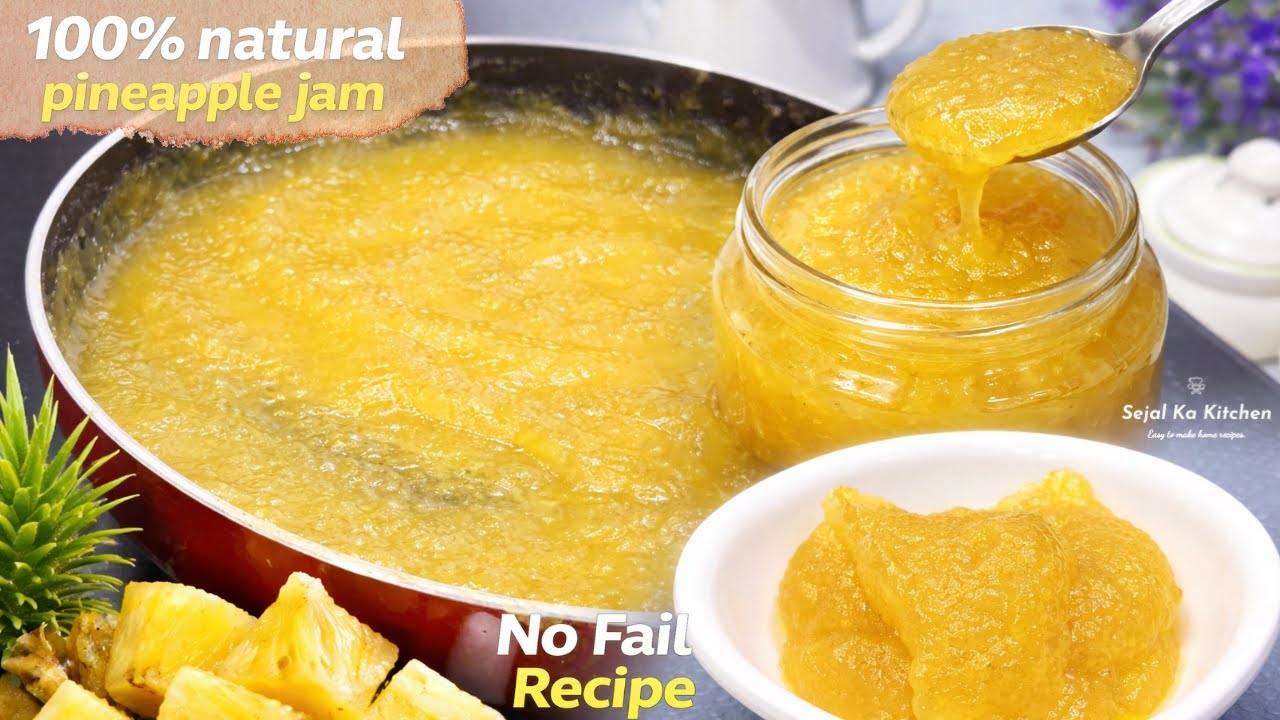 यह Pineapple Jam Recipe जान लिया तो बाजार का jam कभी नहीं खरीदेंगे | Pineapple Jam Recipe 