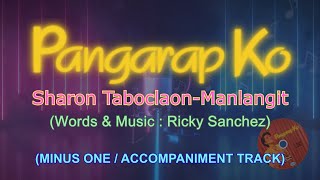 PANGARAP KO Sharon Taboclaon-Manlangit (Minus One / Accompaniment Track)