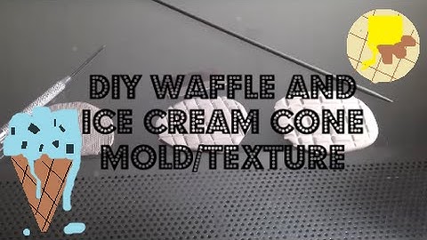 Waffle and Ice Cream cone Mold/Texture