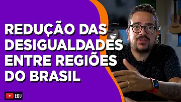 Como diminuir a desigualdade regional no Brasil?