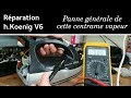 4 rparation  test centrale vapeur hkoenig v6