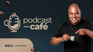 Podcast com Café 20 Dr. Gustavo Sisant