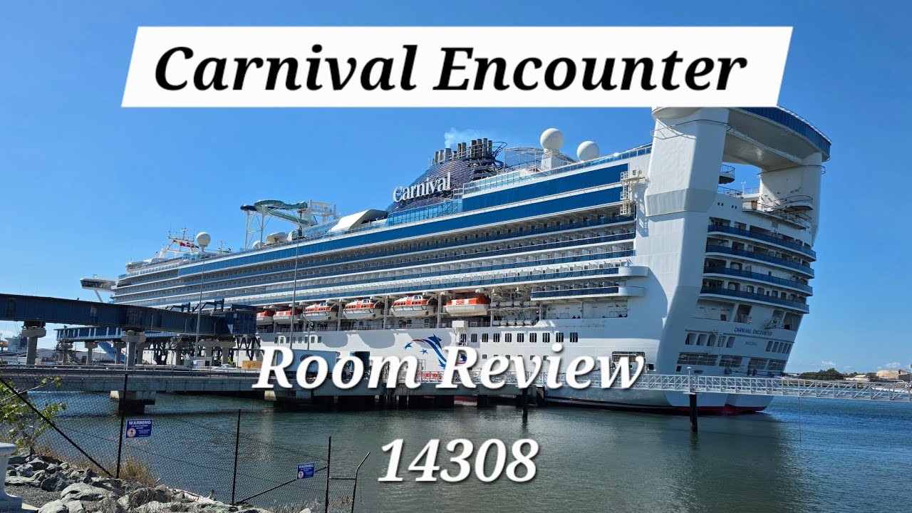 2026... Carnival Encounter Room Review Cabin 14308