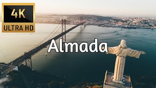 Almada, Portugal 4K Drone Tour - Best Drone Compilation - Trips On Couch