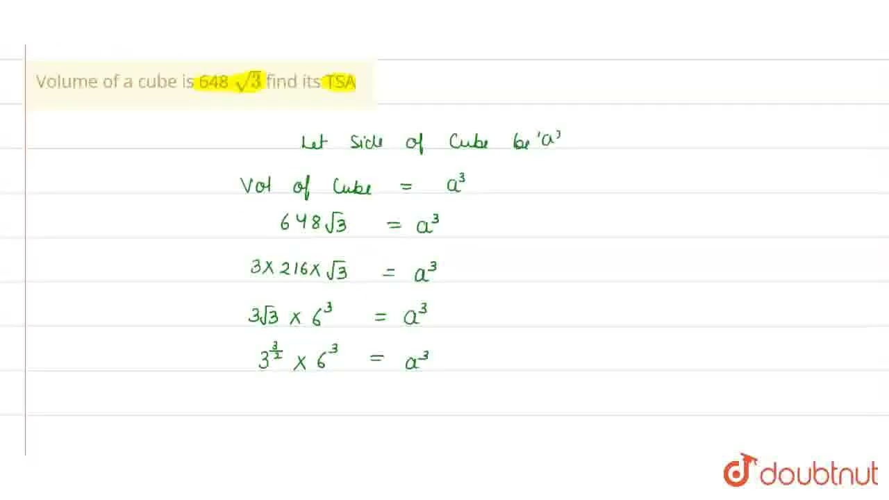 Volume of a cube is 648 sqrt 3 find its TSA​ | CLASS 12 | WEB QUESTIONS | MATHS | WEB TOP QUEST...