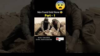 Man Found Gold Stone 😨 / Gold movie explained in hindi / #shorts #viral @hopclimax