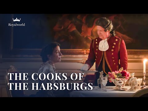 THE COOKS OF THE HABSBURGS | CULINARY HISTORY