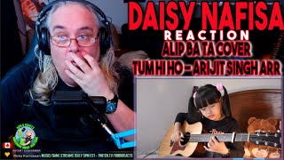 Daisy Nafisa Reaction   Alip Ba Ta Cover   Tum Hi Ho   Arijit Singh Arr   Requested