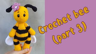 Crochet bee tutorial (part 3)