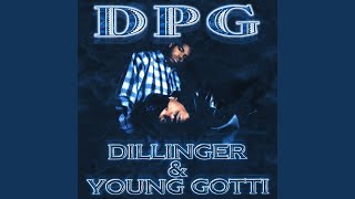Dillinger &amp; Young Gotti (Outro)