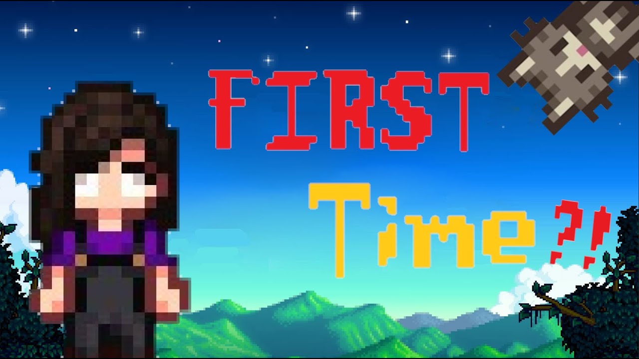 my FIRST TIME playing Stardew Valley?! - YouTube
