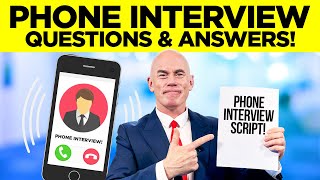 TOP 8 PHONE INTERVIEW QUESTIONS & ANSWERS! (Use this CHEAT SHEET to PASS a PHONE SCREEN Interview!)