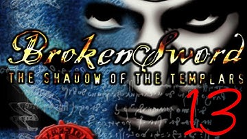 Broken Sword - Part 13 - The Children