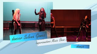 Selena Gomez Cover  - Impersonator&#39;s Movie Show 2