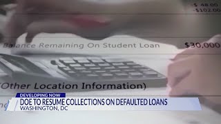 Department of Education to resume collections on defaulted student loans