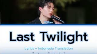 William x TorSaksit (Piano and I Live) - Last Twilight (ภาพสุดท้าย) | Lyrics   Indonesia Translation