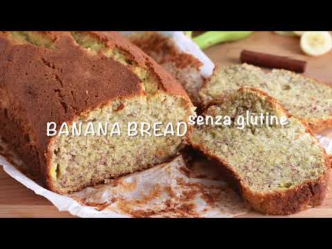 Banana bread americano: ricetta del plumcake alle banane in versione senza glutine e senza lattosio
