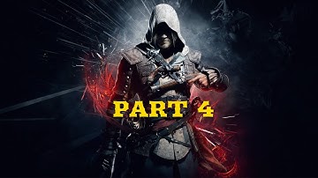 ASSASSIN CREED 4 BLACK FLAG WALKTHROUGH GAMEPLAY PART 4(A MAN THEY CALL THE SAGE)WITHOUT COMENTRY HD