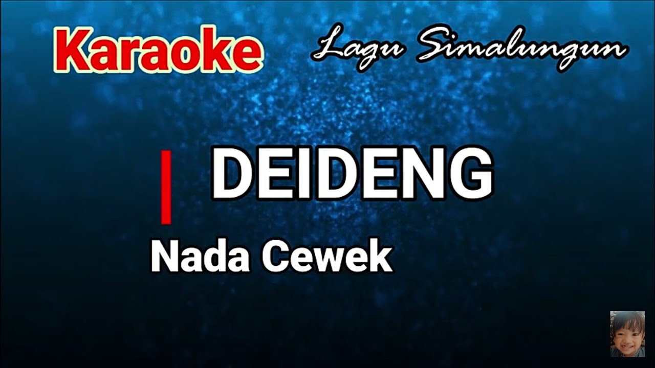 Karaoke : Deideng (Nada Cewek)