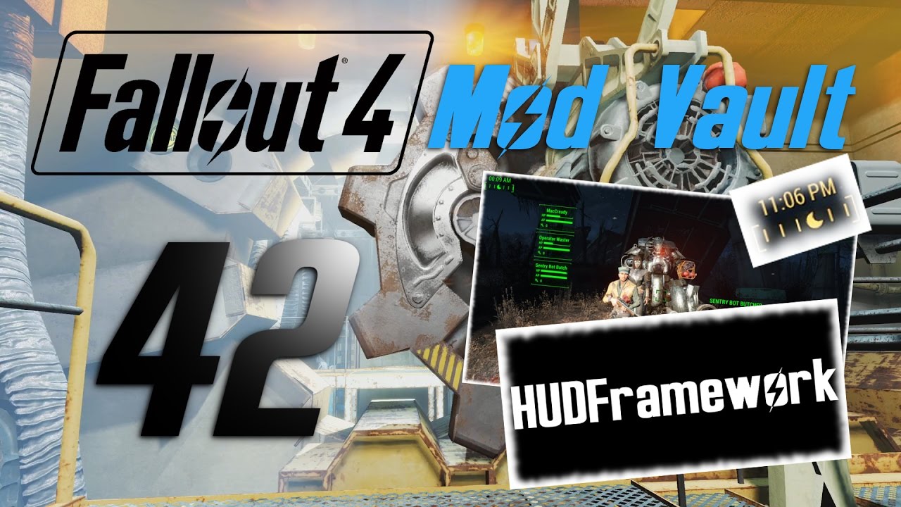 FALLOUT 4: Mod Vault #42 : HUDFramework