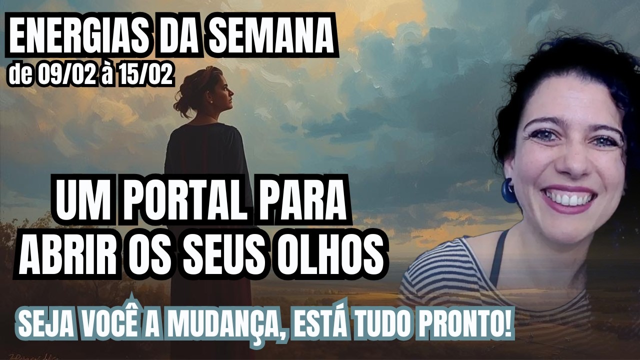 LEITURA VIBRACIONAL SEMANA 08 À 15/02 DESPERTE PARA A VERDADE E PARE DE REPRODUZIR PADRÕES