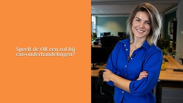 Speelt de OR een rol bij cao-onderhandelingen?