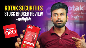 Kotak Securities Review Tamil | Kotak Neo Features, Charges Explained In Tamil